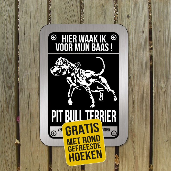 Pit Bull Terrier waakbord